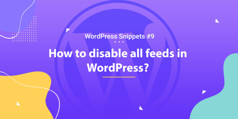 Disable All Feeds in WordPress 5